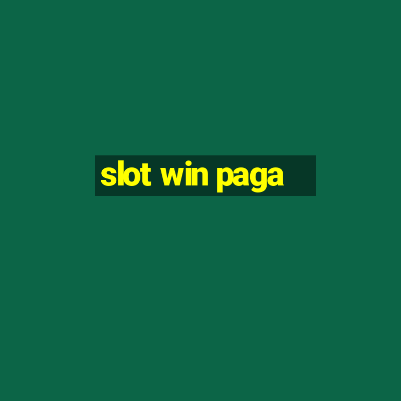 slot win paga