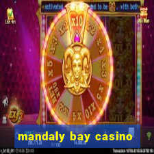 mandaly bay casino