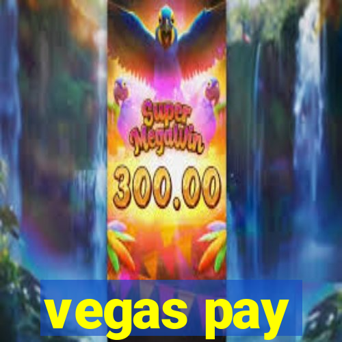 vegas pay