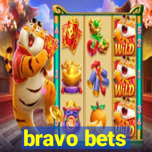 bravo bets