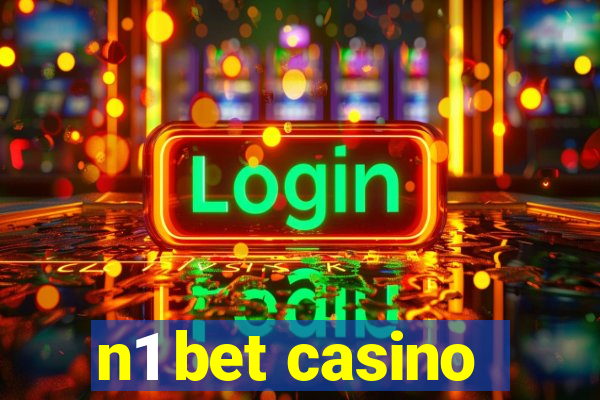 n1 bet casino