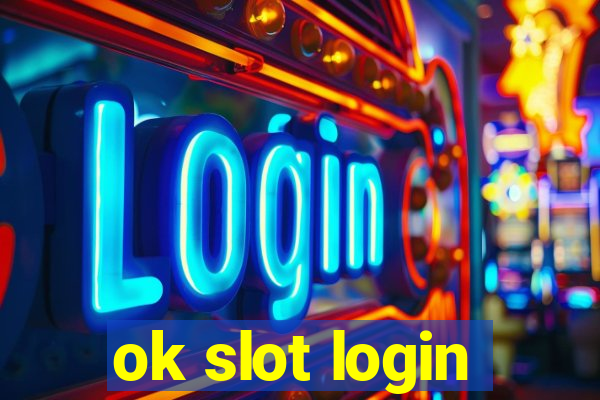 ok slot login