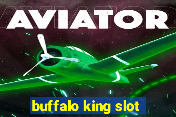 buffalo king slot