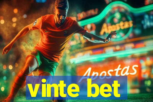 vinte bet