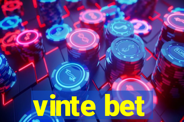 vinte bet