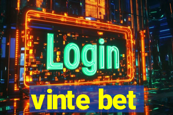 vinte bet