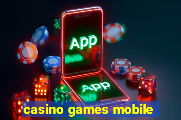 casino games mobile