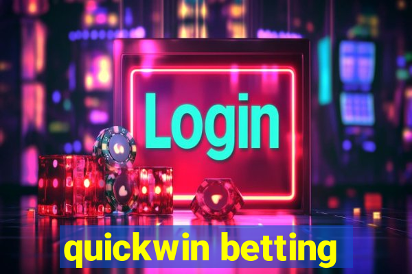 quickwin betting