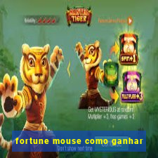 fortune mouse como ganhar