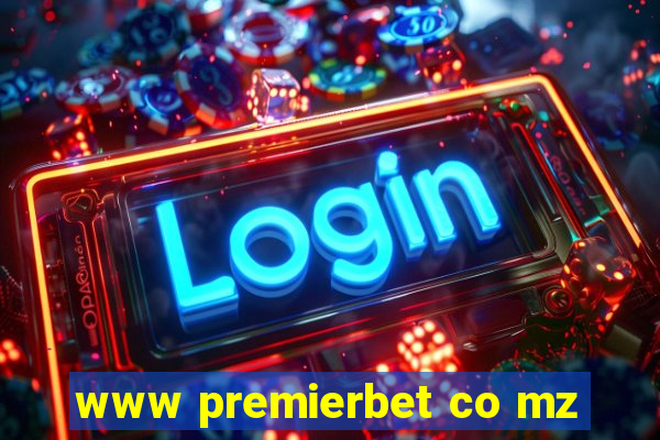 www premierbet co mz