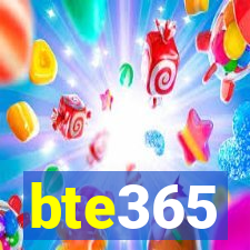 bte365