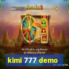 kimi 777 demo