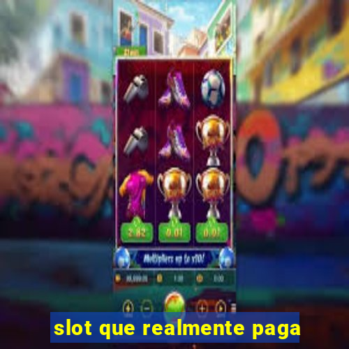 slot que realmente paga