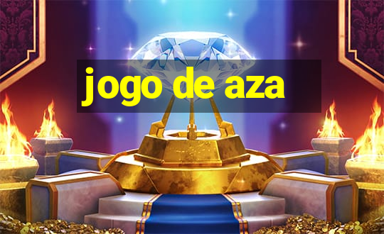 jogo de aza