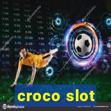 croco slot