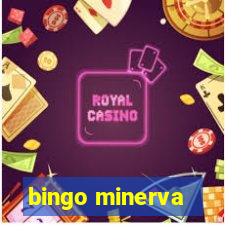 bingo minerva