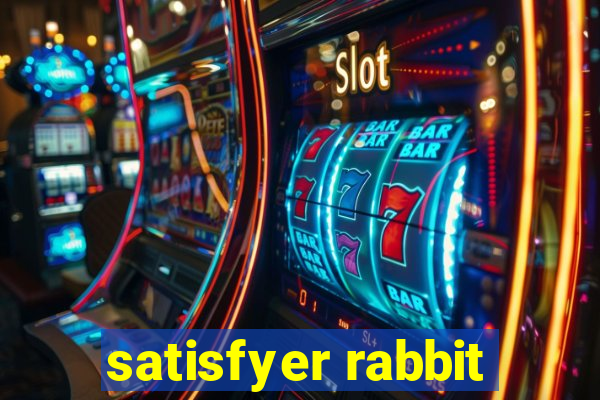 satisfyer rabbit