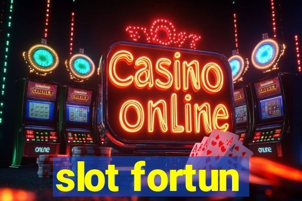 slot fortun