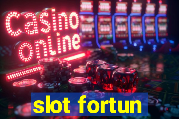 slot fortun