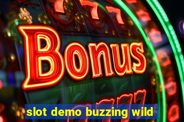 slot demo buzzing wild