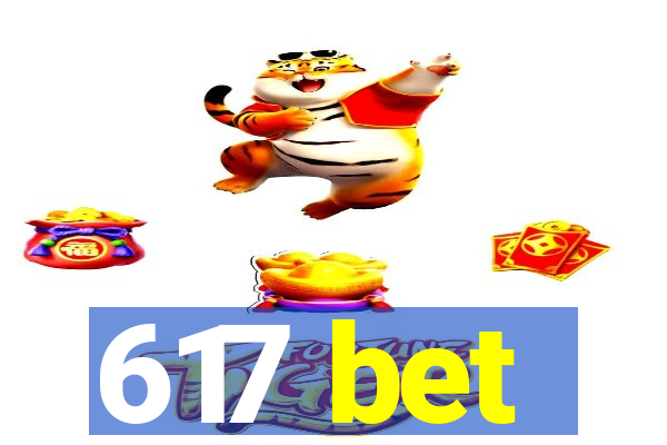 617 bet