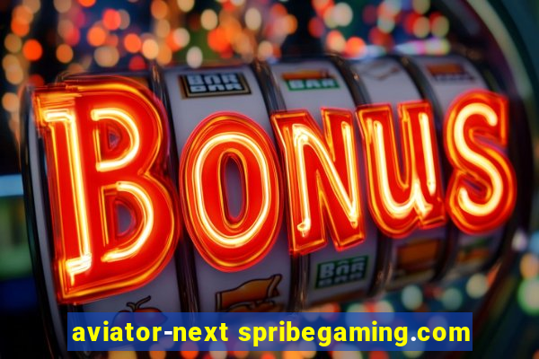 aviator-next spribegaming.com