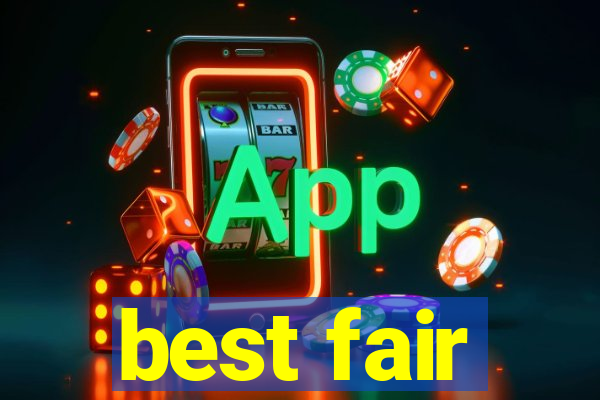 best fair