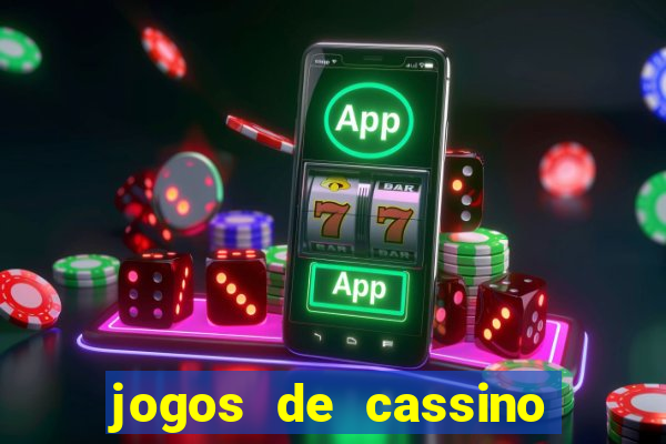 jogos de cassino com deposito de 1 real