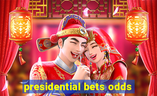 presidential bets odds