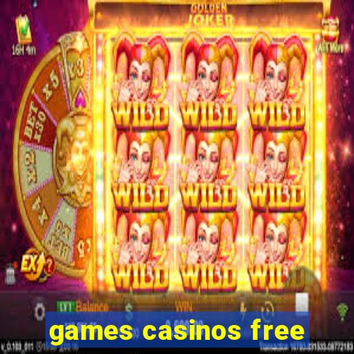 games casinos free