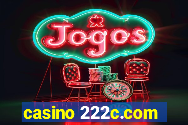 casino 222c.com