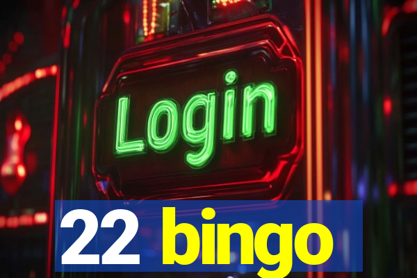 22 bingo