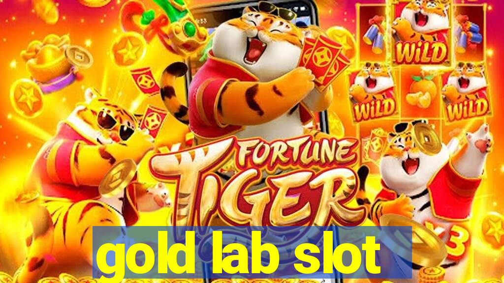 gold lab slot