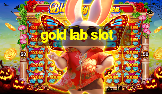 gold lab slot