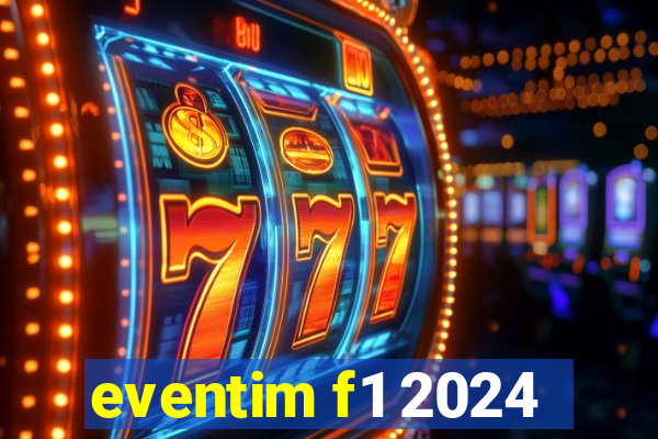 eventim f1 2024