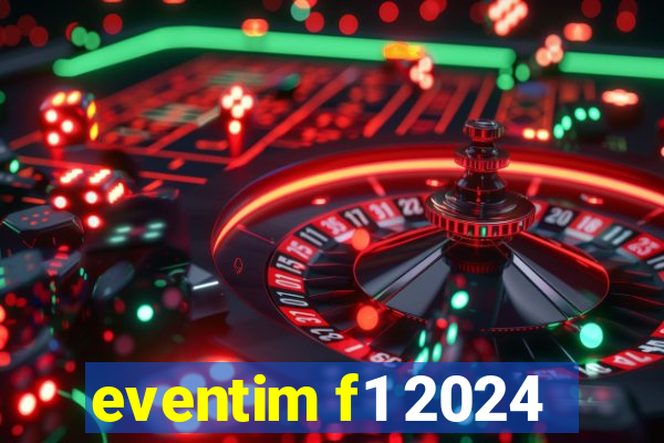 eventim f1 2024