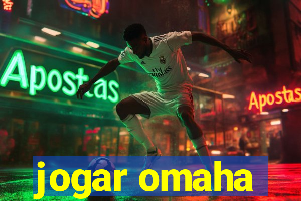 jogar omaha