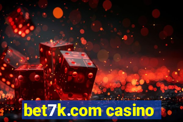 bet7k.com casino