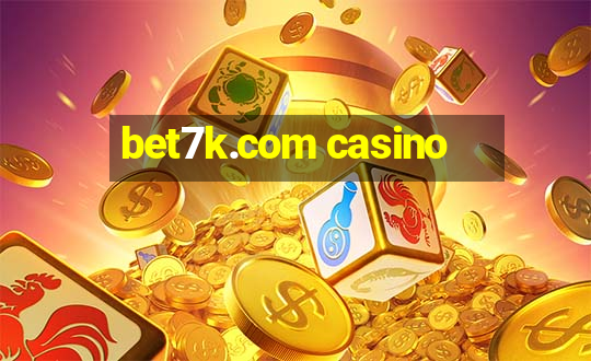 bet7k.com casino