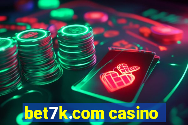 bet7k.com casino