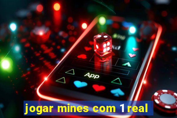 jogar mines com 1 real