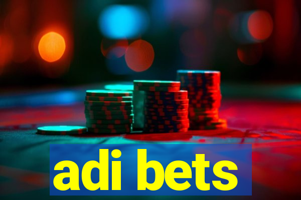 adi bets