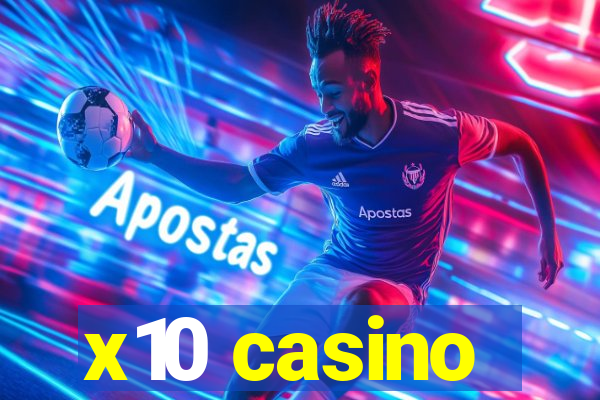 x10 casino