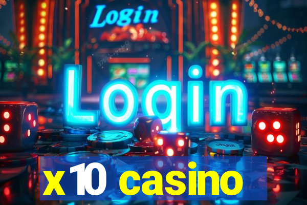 x10 casino