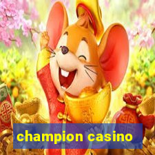 champion casino