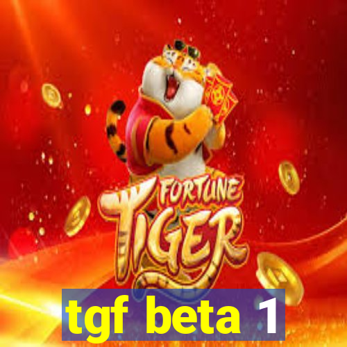 tgf beta 1