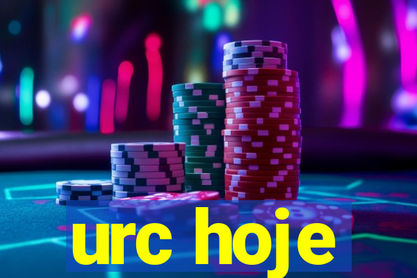 urc hoje