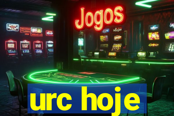 urc hoje