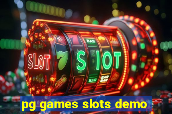 pg games slots demo