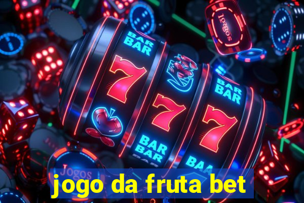 jogo da fruta bet